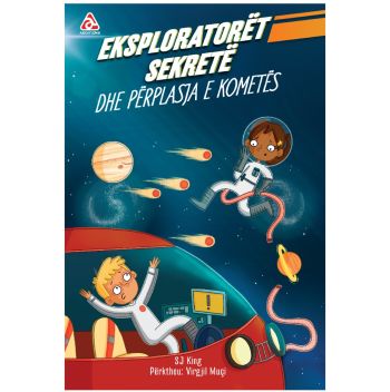 Eksploratoret sekrete (Perplasja e kometes)