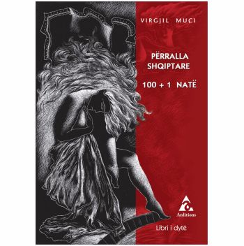 Perralla Shqiptare 100+1 Nate Vellimi II